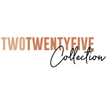 TwoTwentyFive Collection