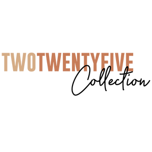 TwoTwentyFive Collection